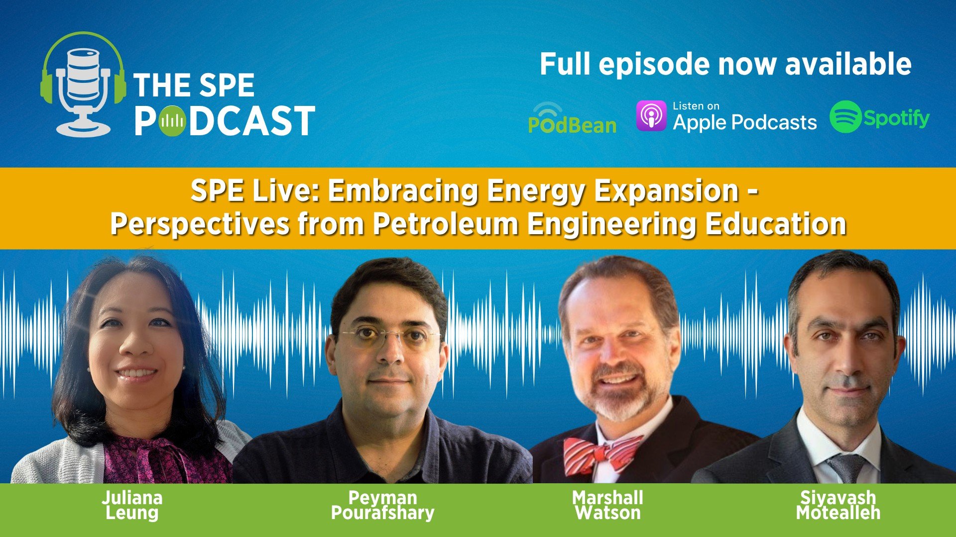 SPE Live Podcast: Embracing Energy Expansion - Perspectives from Petroleum Engineering Education
