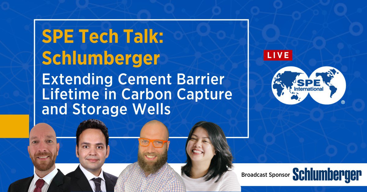 SPE Tech Talk: Extending Cement Barrier Lifetime in Carbon Capture and Storage Wells