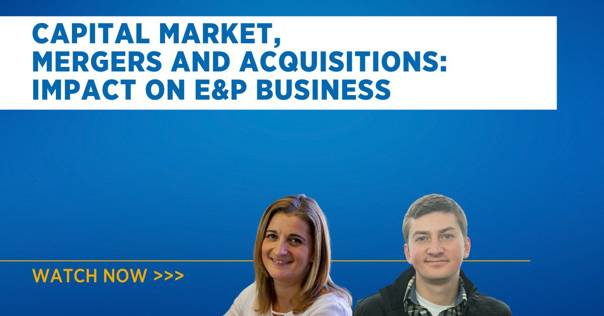 SPE Live: Capital Market, Mergers and Acquisitions. Impact on E&P Business
